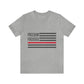 Freedom Collection (Thin Red Line) - Unisex Jersey Short Sleeve