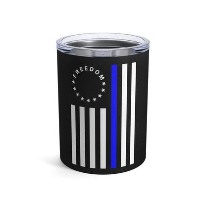 Freedom Collection (Thin Blue Line) - Tumbler 10oz